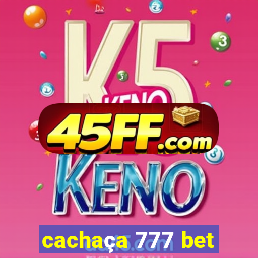 cachaça 777 bet